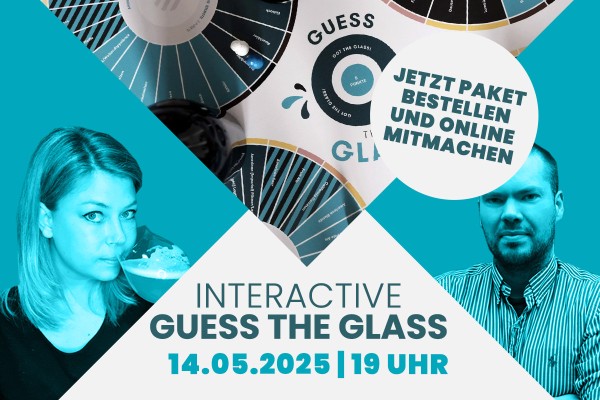Guess the Glass Online mit Mareike & Max - Blindverkostung